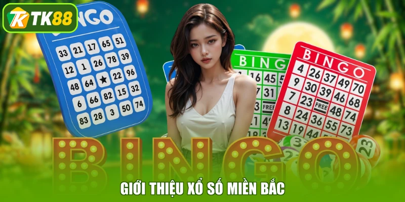 Giới thiệu xổ số miền Bắc